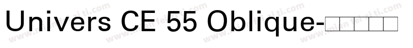 Univers CE 55 Oblique字体转换